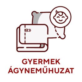 GYERMEK ÁGYNEMŰHUZATOK